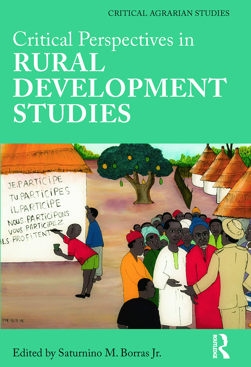 Critical Perspectives in Rural Development Studies (Edited by Saturnino M. Borras Jr.) Promo Image